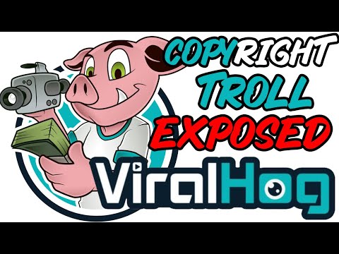 Exposing ViralHog The Copyright Trolls