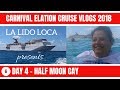 Carnival Elation Cruise Vlogs 2018 - Episode 6: Half Moon Cay