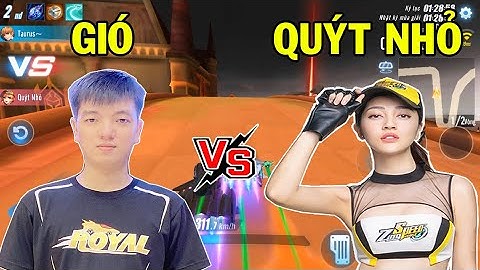 ZingSpeed Mobile | Gió vs Quýt Nhỏ Hàng Real - Ai Sẽ Thắng ?