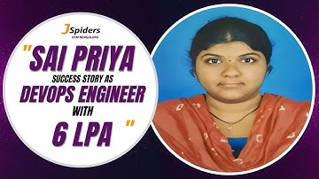 Sai Priya | Jagans College Nellore | Placed as DevOps Engineer at 6 LPA | JSpiders BTM Placement 🚀