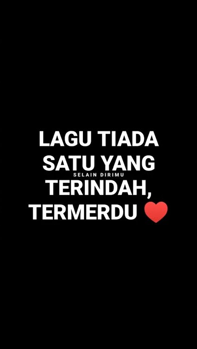 LAGU TIADA SATU YANG TERINDAH || NOSTALGIA