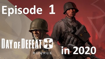 Day of Defeat: Source in 2020 Highlights  (EP.01) (1080p)