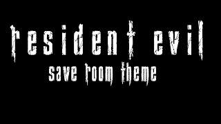 RE Save Room Themes 12: Resident Evil (2002)