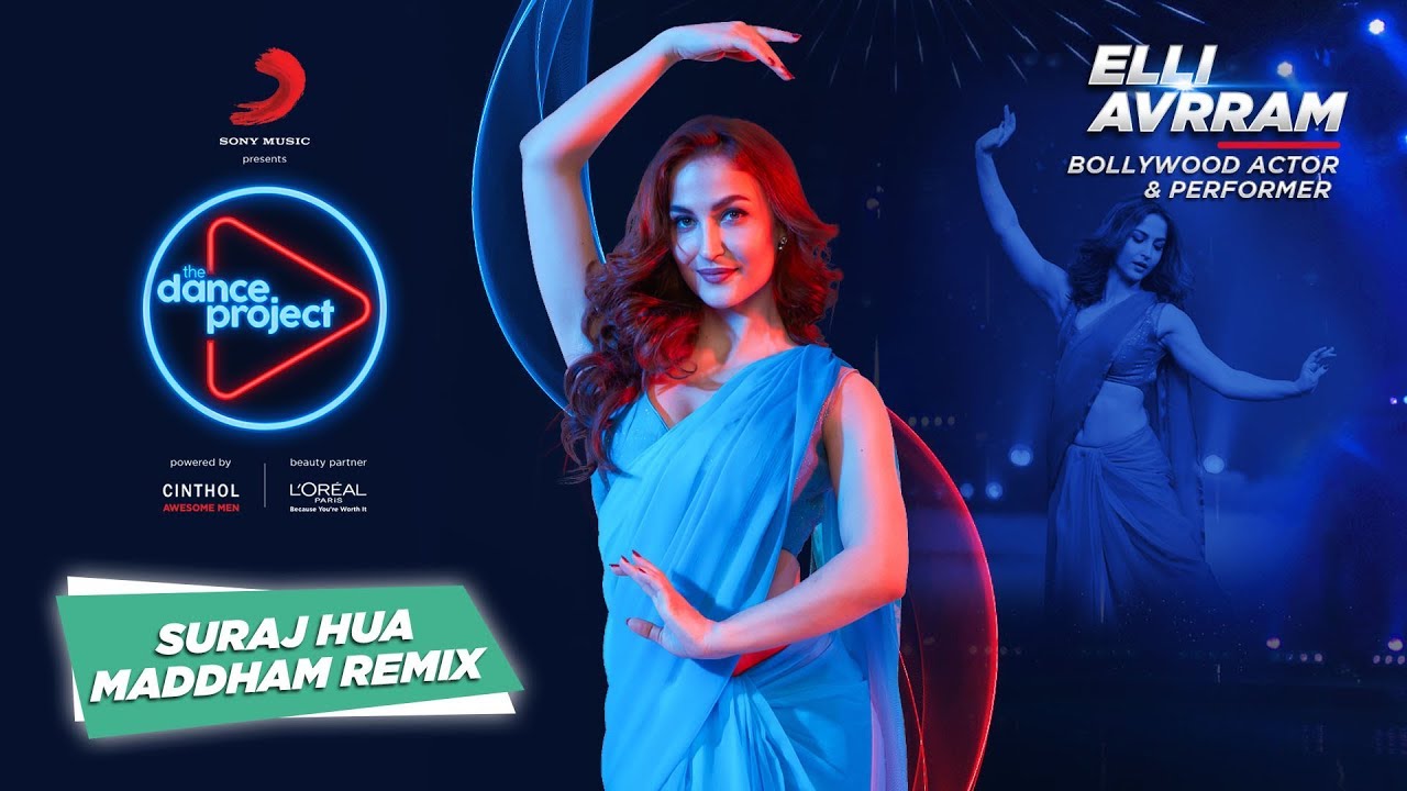 Suraj Hua Maddham   Remix  Elli AvrRam  Shah Rukh Khan  Kajol  The Dance Project