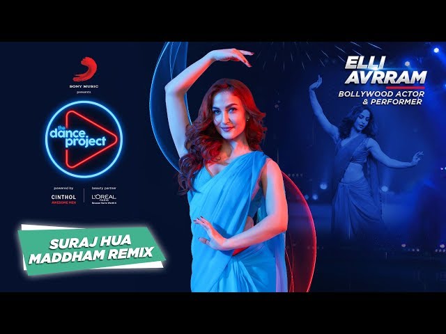 Suraj Hua Maddham - Remix | Elli AvrRam | Shah Rukh Khan | Kajol | The Dance Project class=