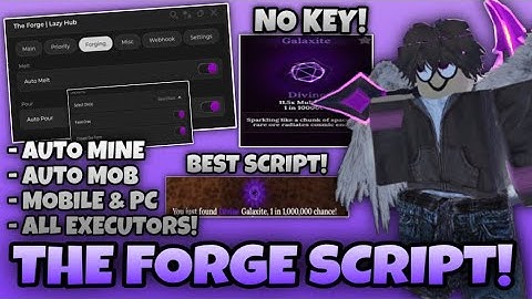 The Forge Script NO KEY ⛏️ Instant Forge, Auto Smelt, Auto Mine, Auto Mob, Ore Detector & More!