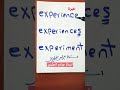 الفرق بين Experience Experiences Experiment خبرة وتجارب كورس انجليزي اونلاين فى دقيقة 
