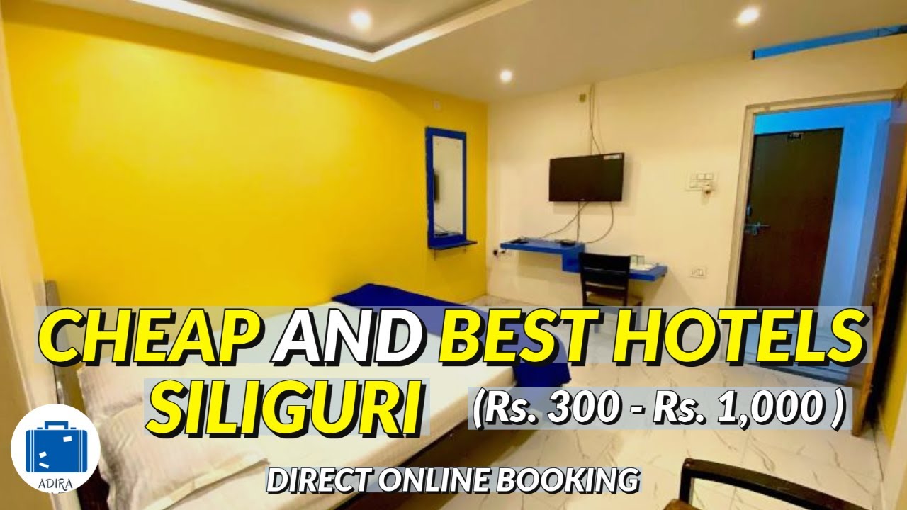 cheap-and-best-hotel-in-siliguri-siliguri-cheapest-hotel-price-youtube