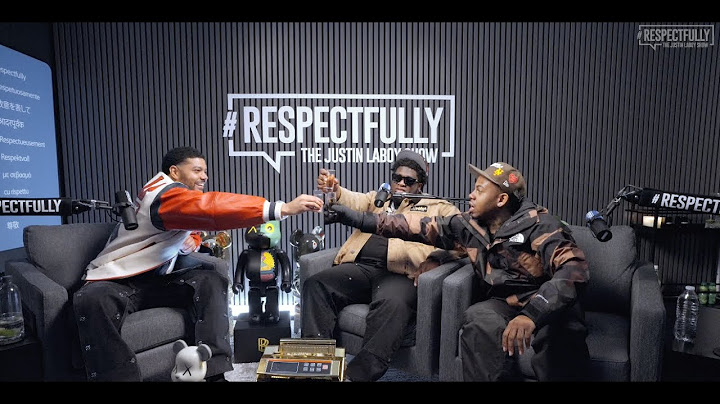 EPISODE 003 FEATURING CASH COBAIN & BAY SWAG - #RESPECTFULLY THE JUSTIN LABOY SHOW