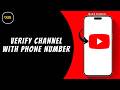 How To Verify YouTube Channel With Phone Number ?
