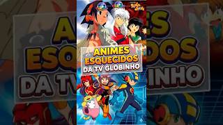 animes esquecidos tv globinho #anime #otaku #anos2000 #anos90