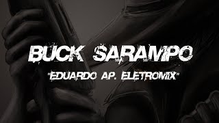 Leo Canhoto & Robertinho - Buck Sarampo Eduardo Ap Eletromix