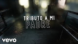 Camilo Blanes - Tributo A Mi Padre (Lyric Video) chords