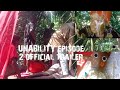 Unability episode 2 official trailer capebility resurrected again