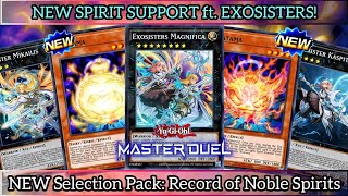 NEW SPIRITS ENGINE ft. EXOSISTERS | Selection Pack Record of Noble Knights [MASTER DUEL]