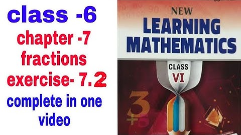 6 class maths chapter 7 fractions exercise 7.2 ml Aggarwal