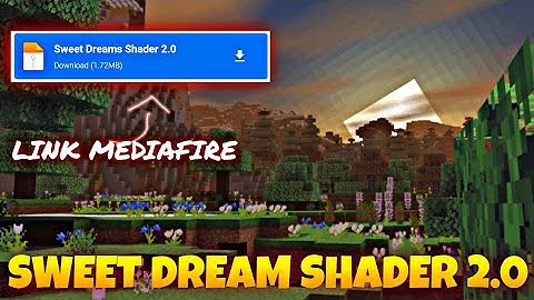 SWEET DREAM SHADER 2.0