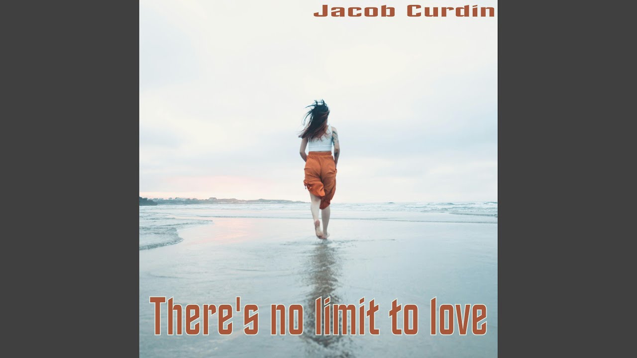 There is no limit to love
