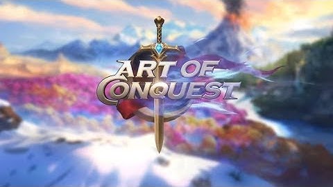 Art of Conquest (By Lilith) Android/iOS Gameplay ᴴᴰ