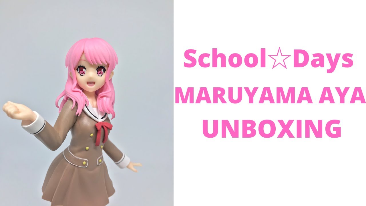 UNBOXING Maruyama Aya - PM Figure - School☆Days (SEGA)