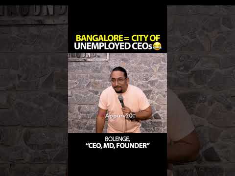 Bangalore city of Unemployed CEOs By Appurv Gupta aka GuptaJi