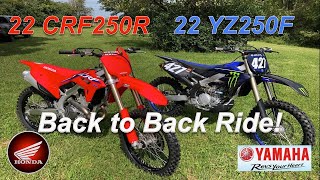 2022 Honda CRF250R vs 2022 Yamaha YZ250F Back to Back!