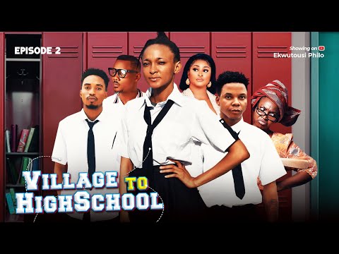 Village To High School Ep2 (the bad boy) - Ekwutousi philo #philo #trending #top