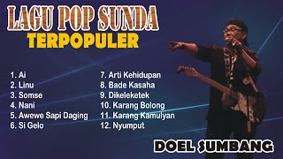 [playlist] lagu pop sunda terpopuler || doel sumbang