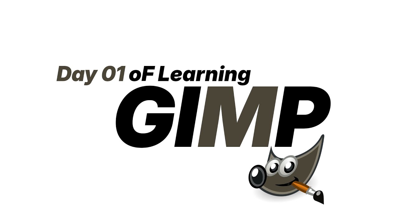 Learning Gimp DAY 01 - YouTube