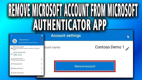 How to Remove Microsoft Account from Microsoft Authenticator App (full guide)