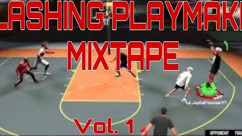 NBA 2K20 SLASHING PLAYMAKER MIXTAPE VOL. 1