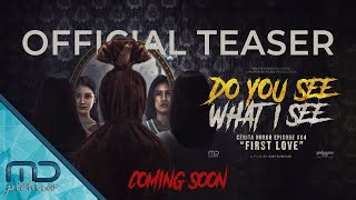 Do You See What I See - Official Teaser