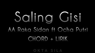 Chord Saling Gisi - A A Raka Sidan ft Ocha Putri