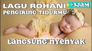 Lagu Rohani pengantar Tidur dan saat Teduh