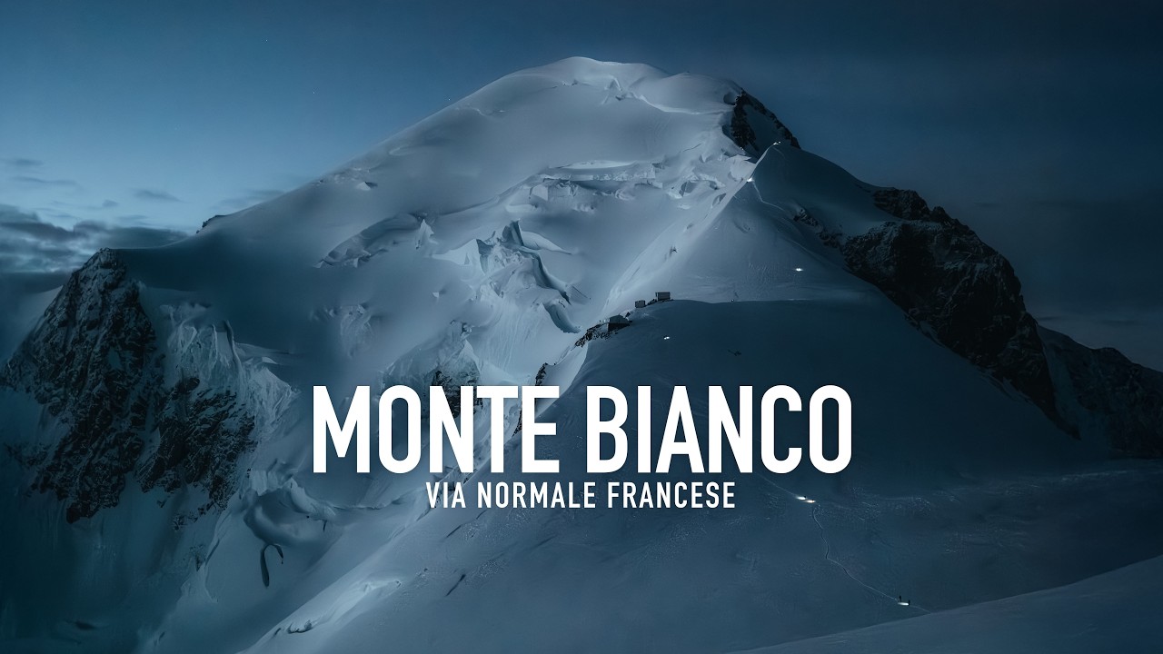 MONTE BIANCO | SUL TETTO D'EUROPA DALLA VIA FRANCESE con @Montanaro Camuno e Monica  [4K]