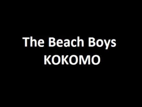 The Beach Boys Kokomo 10 HOURS
