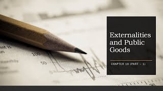 Economic Efficiency and Public Policy (Part 1)