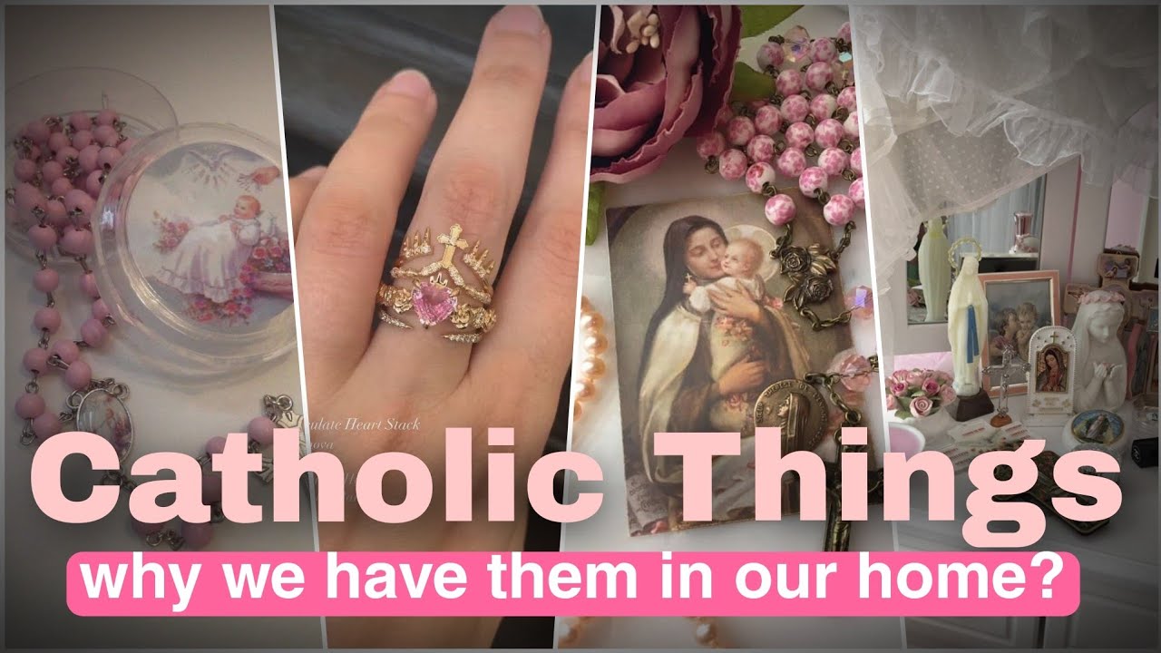 Catholic Holy Items | Why we have them in our home?