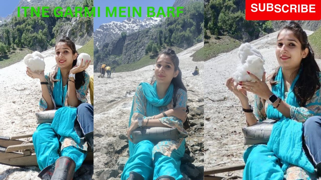 kashmir-uff-itne-garmi-mein-barf-youtube