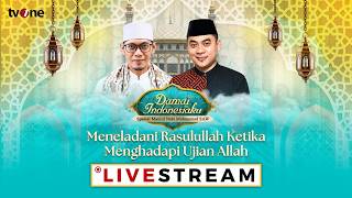 Download lagu [LIVE] Meneladani Rasulullah Ketika Menghadapi Ujian Allah | Damai Indonesiaku Spesial Maulid Nabi