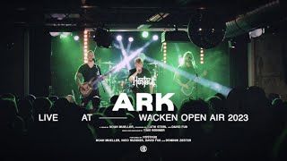 HOSTAGE - Ark LIVE (Wacken Open Air 2023 @wackentv )
