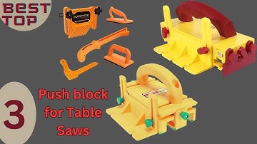 Best Top 3 Push block for Table Saws Review