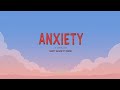 ANXIETY (Lyrics) – Julia Michaels | Deep Emotional Pop | Lyric Video