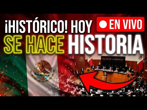 🔥 Histórica sesión en el Senado | Lo que cambiará a México desde hoy