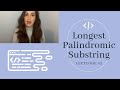 Longest Palindromic Substring - LeetCode (Solution & Explanation | JavaScript)
