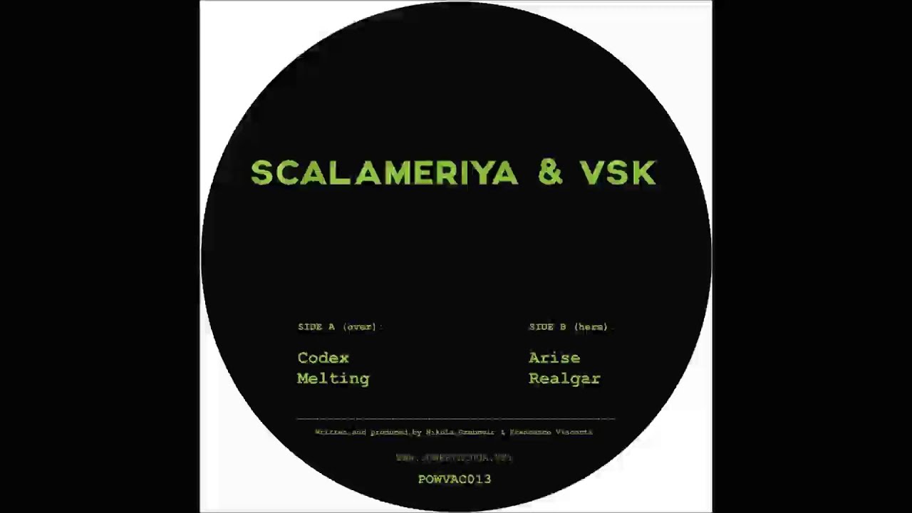 Mira Scalameriya & VSK - Codex [POWVAC013] en YouTube
