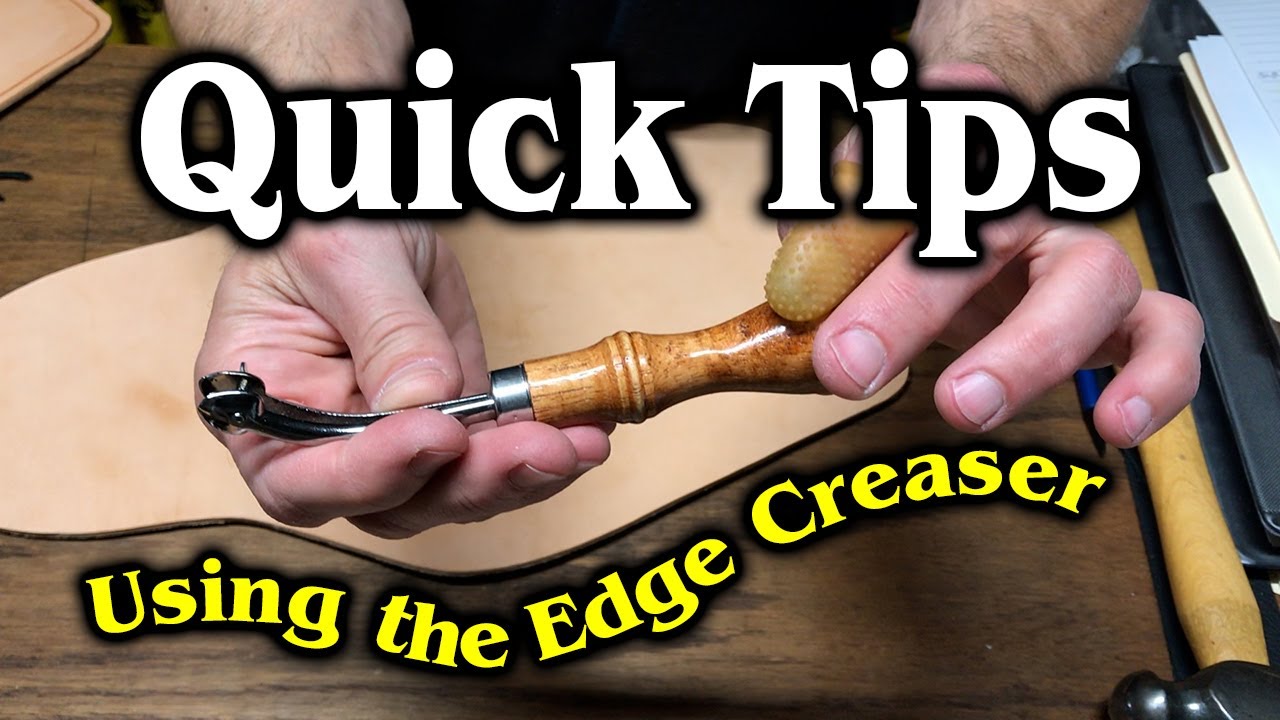Quick Tips on Using the Leather Edge Creaser YouTube