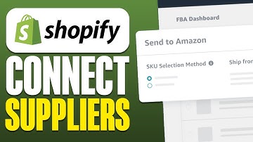 How To Connect Suppliers To Shopify (2025)