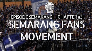 Dobrak Pagar Episode Semarang Chapter #3: Semarang Fans Movement