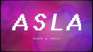 Özgür & Tesila - Asla (Audio)